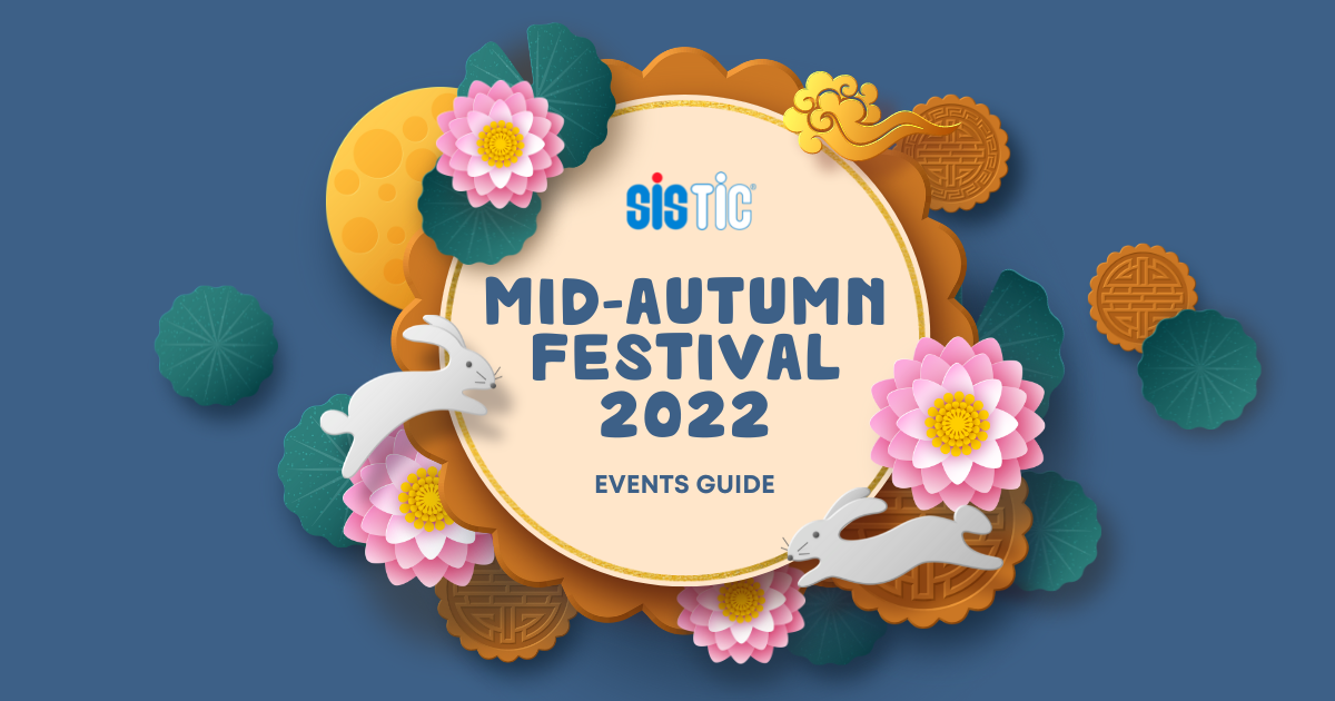 Mid-Autumn Festival 2022 Singapore: Family-friendly Events to Enjoy ...