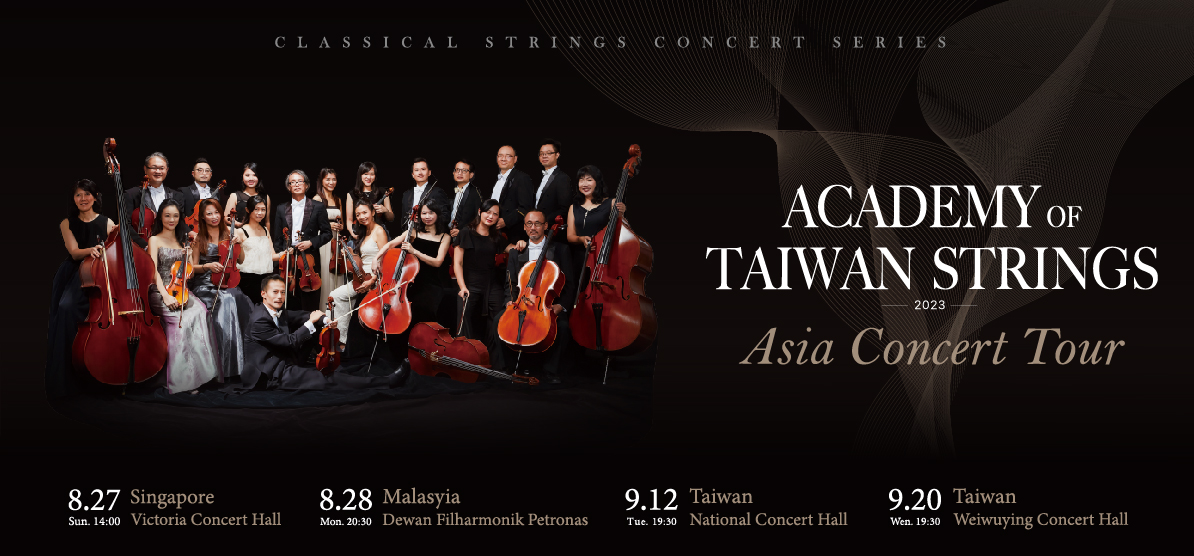 Academy of Taiwan Strings - Asia Concert Tour 2023 (Singapore) [G]