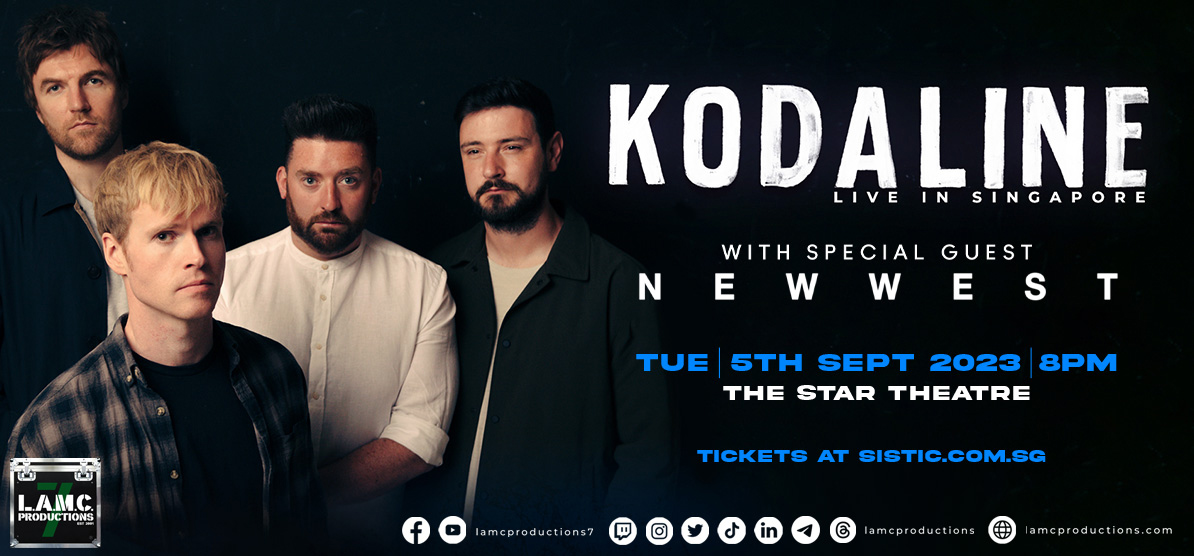 KODALINE Live in Singapore [G]